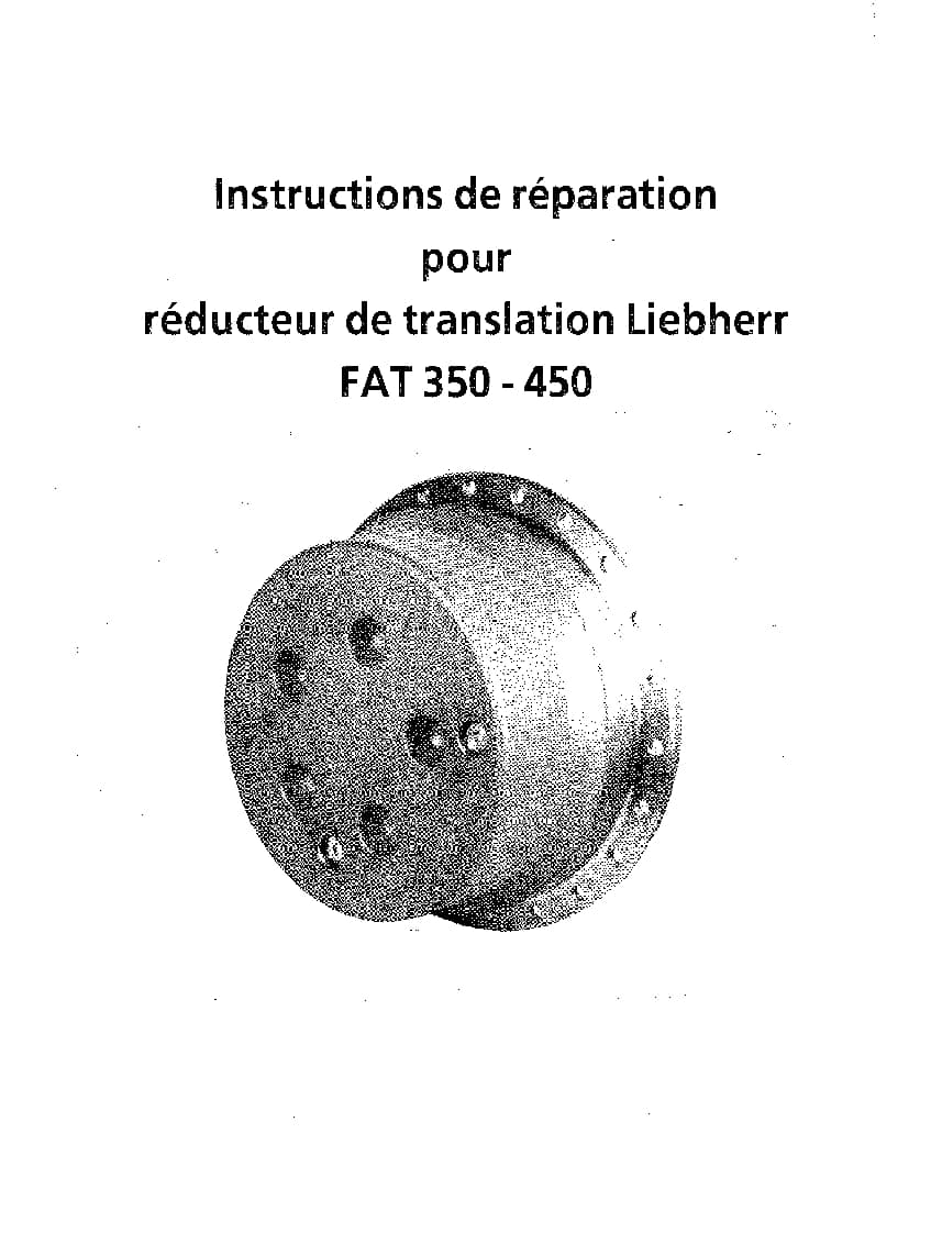 Liebherr FAT350 450 Travel drive Workshop Repair Service Manual PDF Download