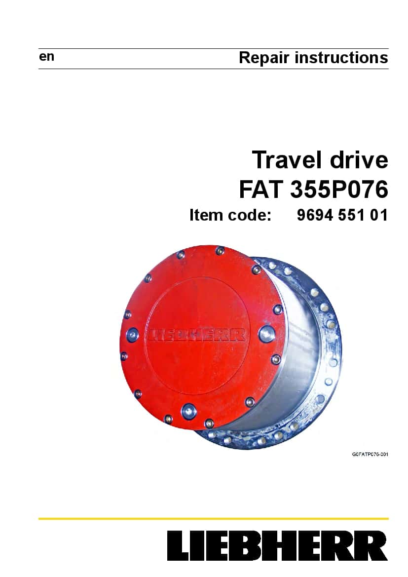 Liebherr FAT355P076 969455101 Travel drive Workshop Repair Service Manual PDF Download