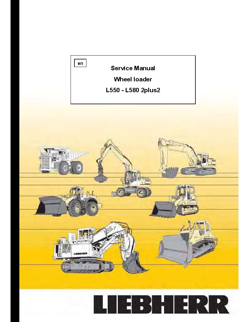 Liebherr L550 L556 L566 L576 L580 2plus2 14171 wheel loader Workshop Repair Service Manual PDF Download