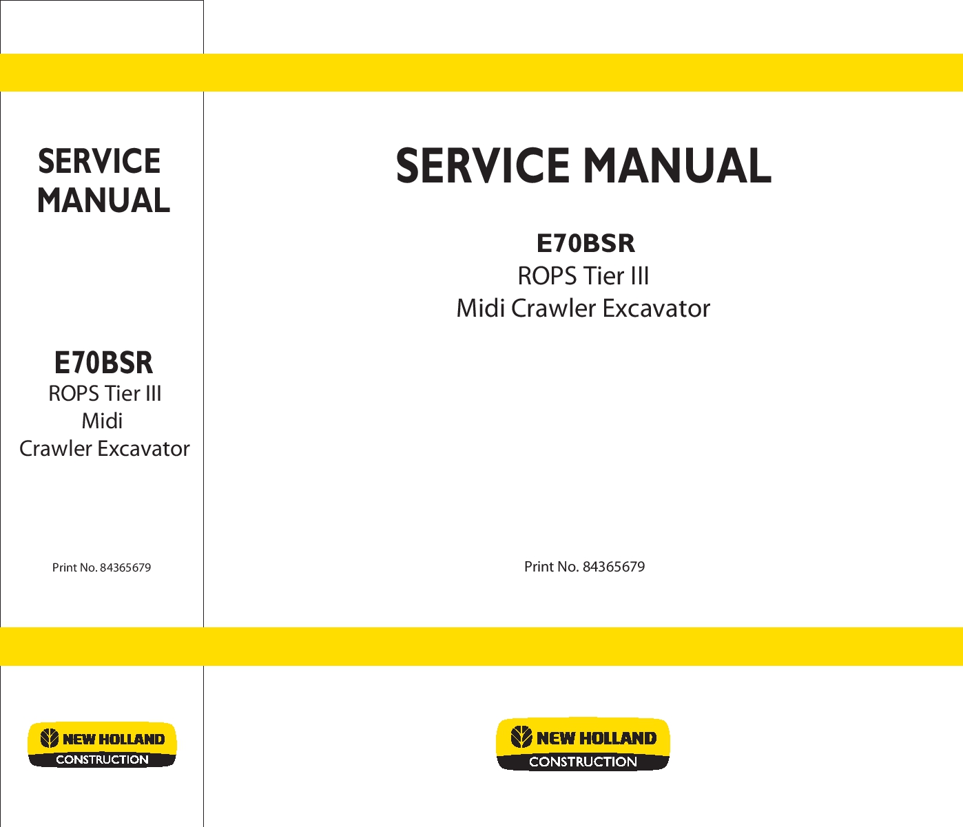New Holland E70BSR Rops Tier3 Midi Crawler Excavator Workshop Repair Service Manual PDF Download