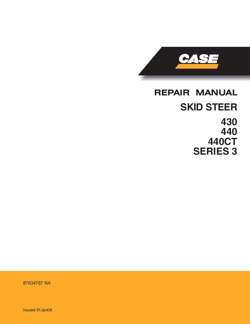 Case 430,440,440CT Series 3 Skid Steer Compact Track Loader Workshop Repair Service Manual PDF Download