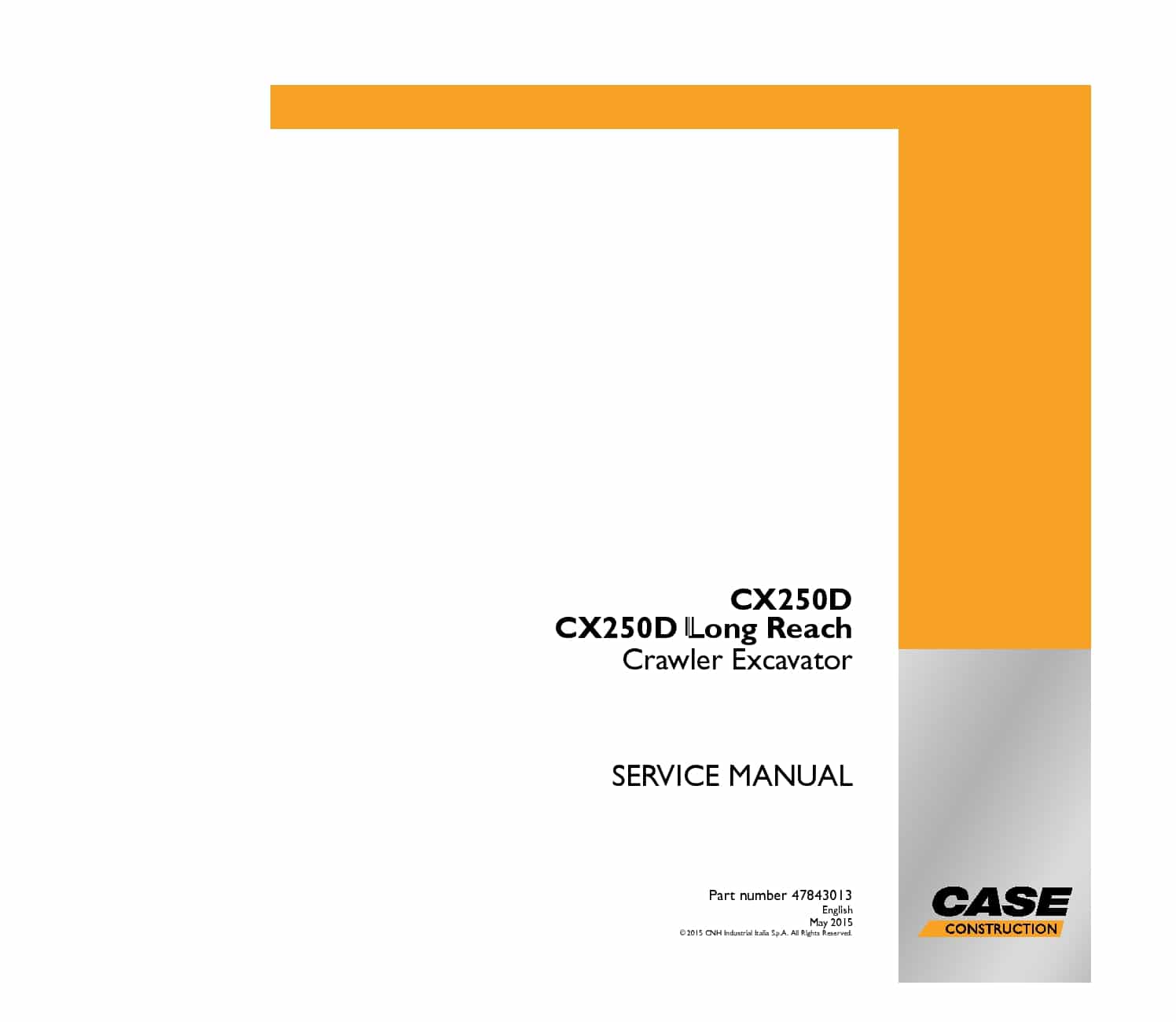 Case CX250D, CX250D Long reach Crawler excavator Workshop Repair Service Manual PDF Download