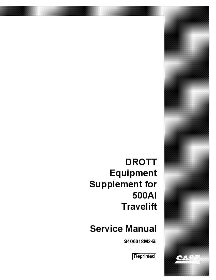 Case Drott 500 AI Travelift Supplement Workshop Repair Service Manual PDF Download