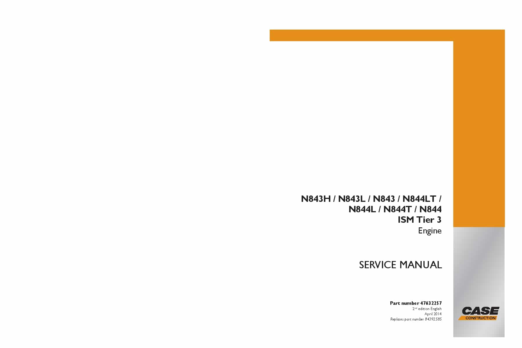 Case N843H, N843L, N843, N844LT, N844L, N844T, N844 ISM Tier 3 Engine Workshop Repair Service Manual PDF Download
