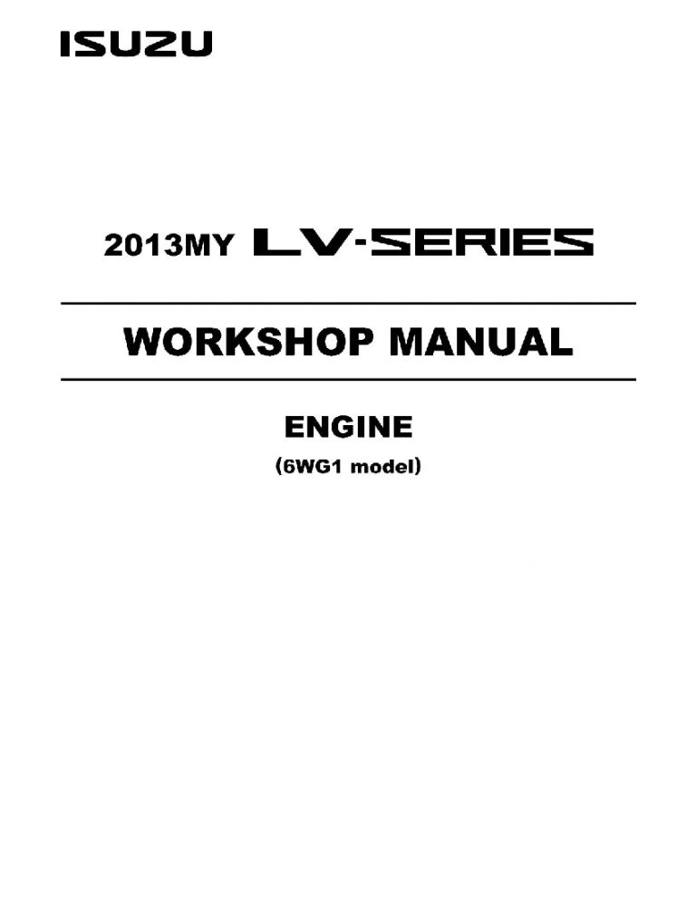 Engine 6WG1 LV-Series for Isuzu 2013MY LV-Series Workshop Repair Service Manual PDF Download