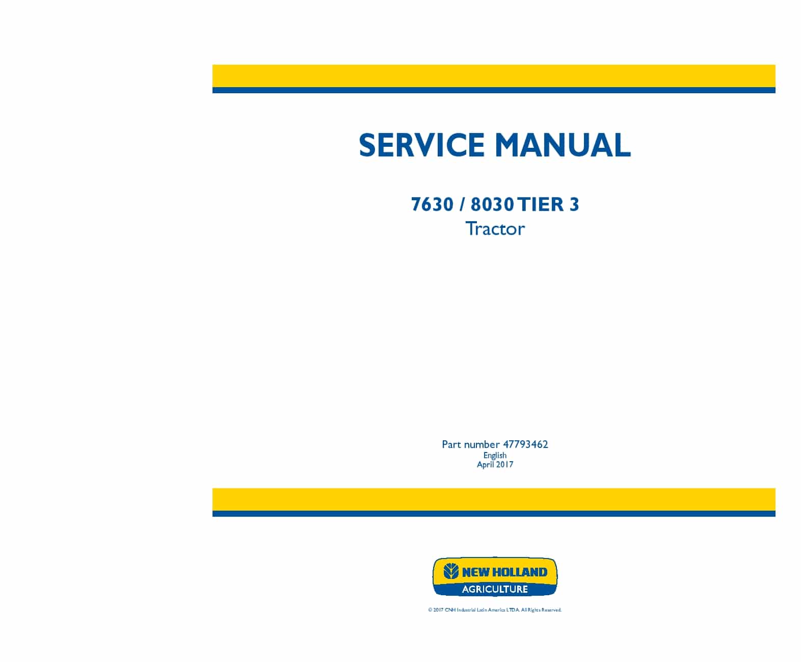 New Holland 7630, 8030 Tier 3 Tractors Workshop Repair Service Manual PDF Download