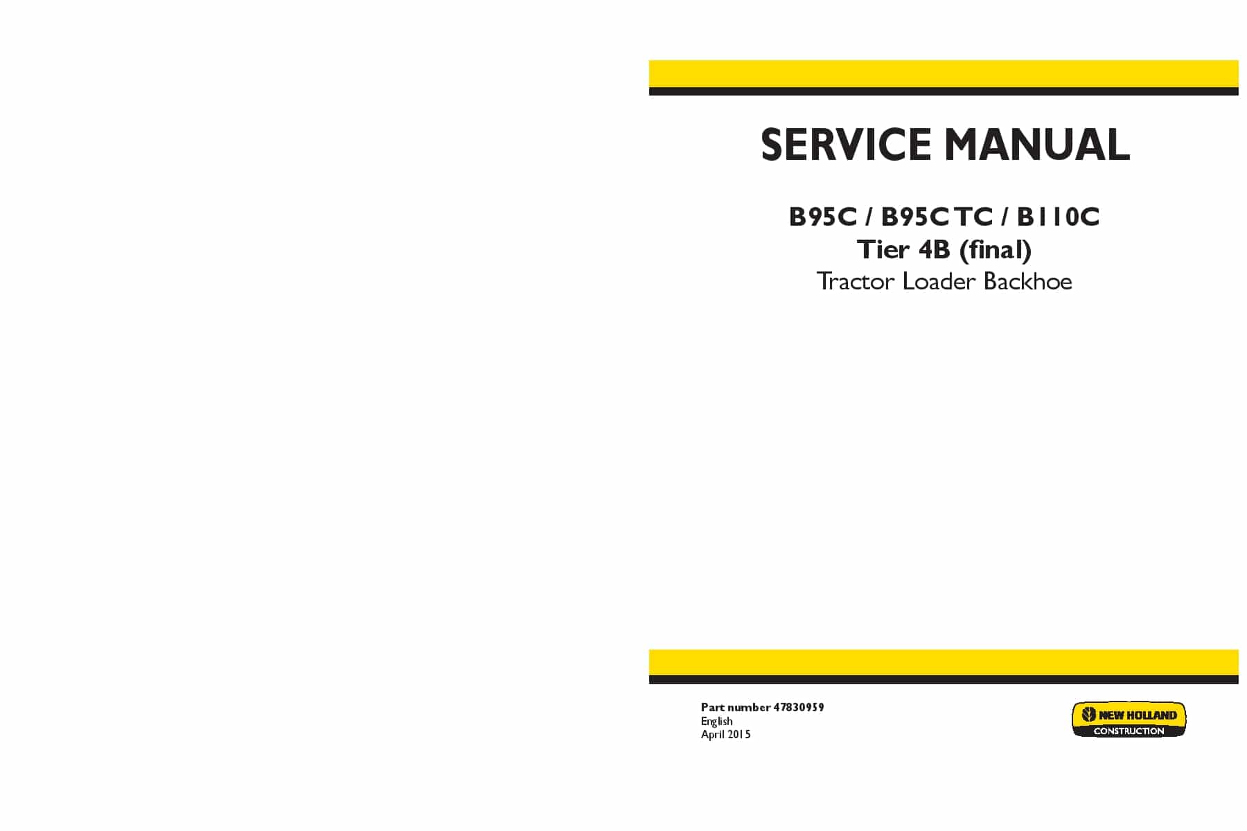 New Holland B95C B95CTC B110C Tier 4B final Tractor Loader Backhoe Workshop Repair Service Manual PDF Download