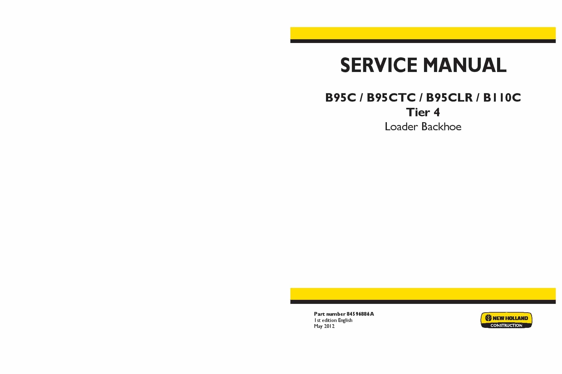 New Holland B95C B95CTC B95CLR B110C Tier 4 Loader Backhoe Workshop Repair Service Manual PDF Download