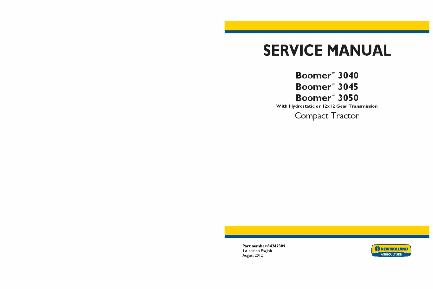New Holland Boomer 3040, 3045, 3050 With Hydrostatic or 12x12 Gear Transmission Compact Tractor Workshop Repair Service Manual PDF Download