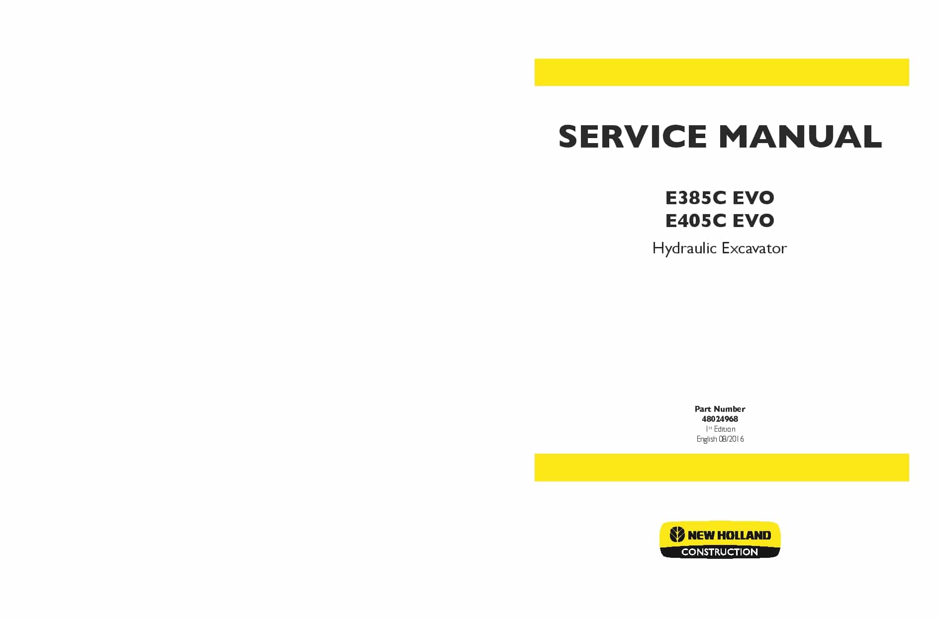 New Holland E385C E405C EVO Hydraulic Excavator Workshop Repair Service Manual PDF Download