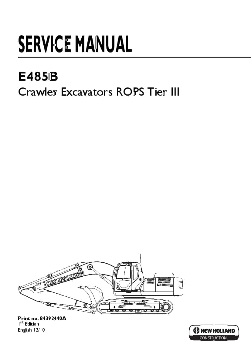 New Holland E485B Crawler Excavators ROPS Tier III Workshop Repair Service Manual PDF Download