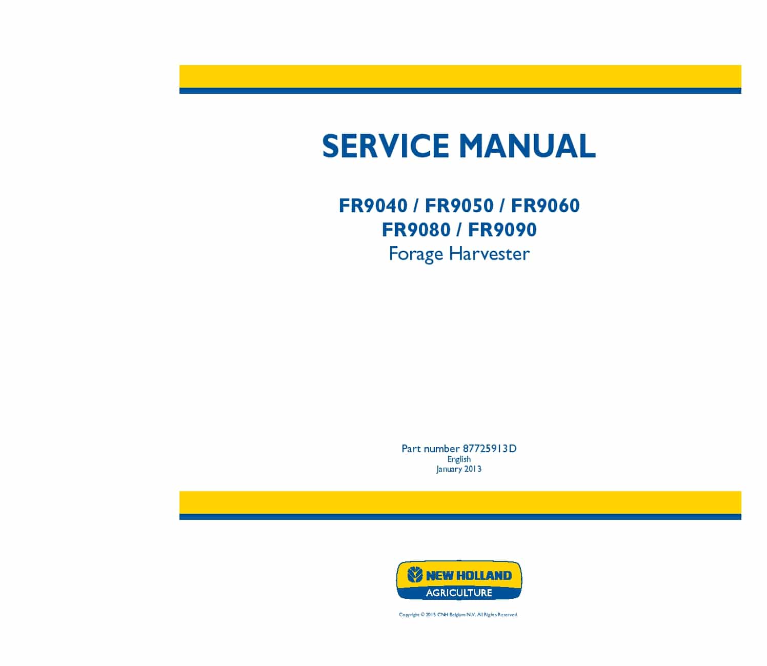 New Holland FR9040 FR9050 FR9060 FR9080 FR9090 Forage Harvester Workshop Repair Service Manual PDF Download