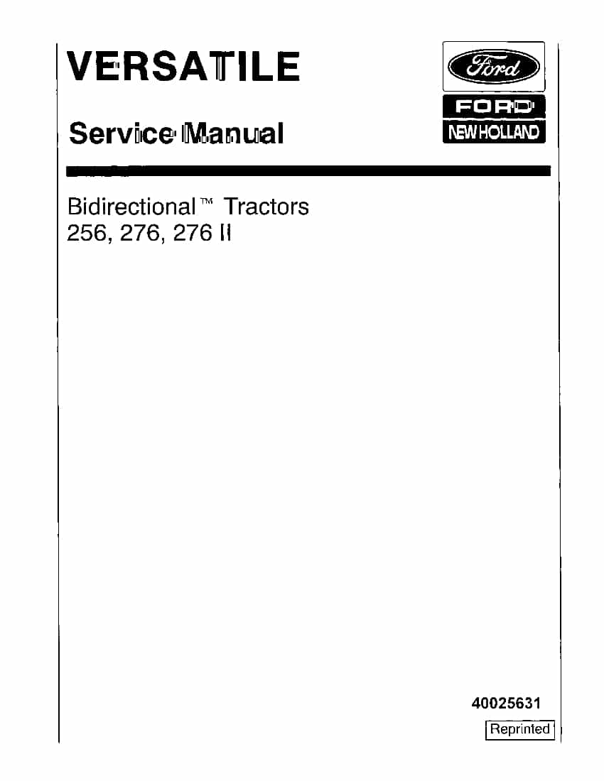 New Holland Ford 256,276,276 II Bi-directional Versatile Tractor Workshop Repair Service Manual PDF Download