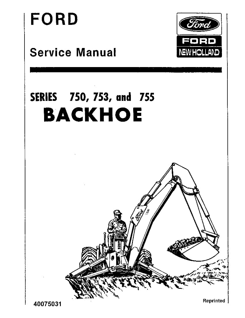 New Holland Ford 750 753 755 Backhoe Workshop Repair Service Manual PDF Download