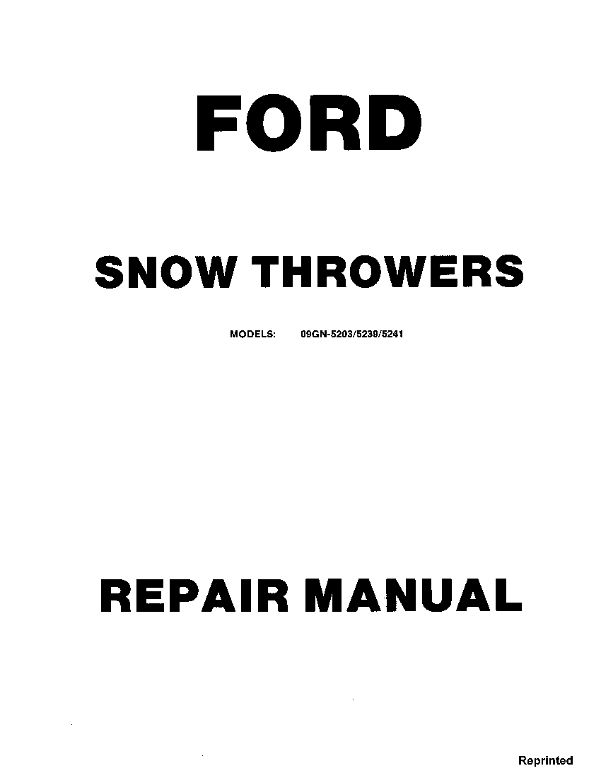 New Holland Ford Snow Throwers 09GN-5203 5239 5241 Workshop Repair Service Manual PDF Download
