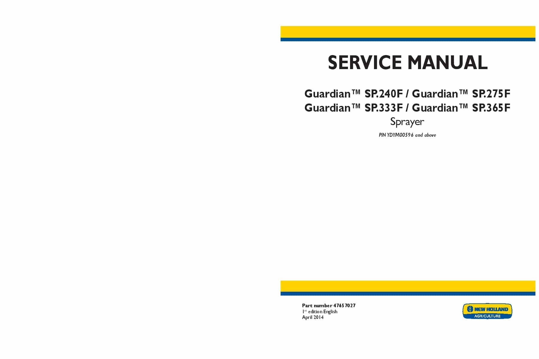 New Holland Guardian SP.240F SP.275F SP.333F SP.365F Sprayer Workshop Repair Service Manual PDF Download