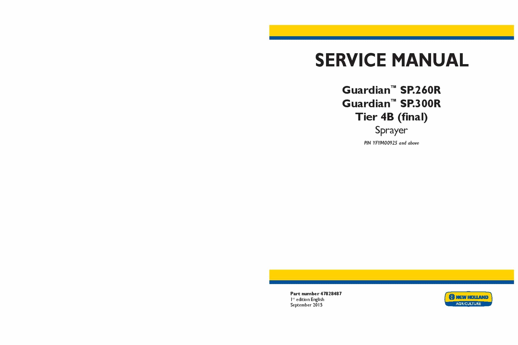 New Holland Guardian SP.260R SP.300R Tier 4B final Sprayer Workshop Repair Service Manual PDF Download