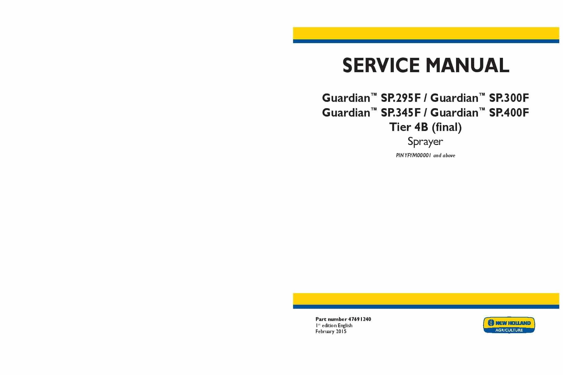 New Holland Guardian SP.295F SP.300F SP.345F SP.400F Tier 4B final Sprayer Workshop Repair Service Manual PDF Download