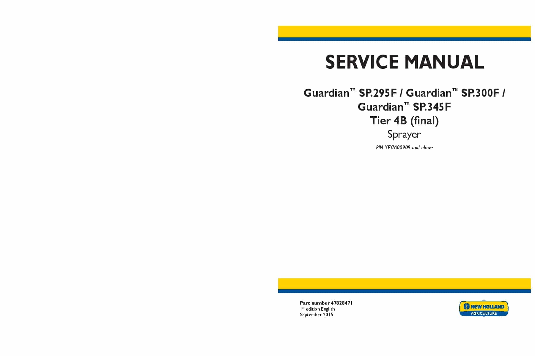 New Holland Guardian SP.295F SP.300F SP.345F Tier 4B final Sprayer Workshop Repair Service Manual PDF Download