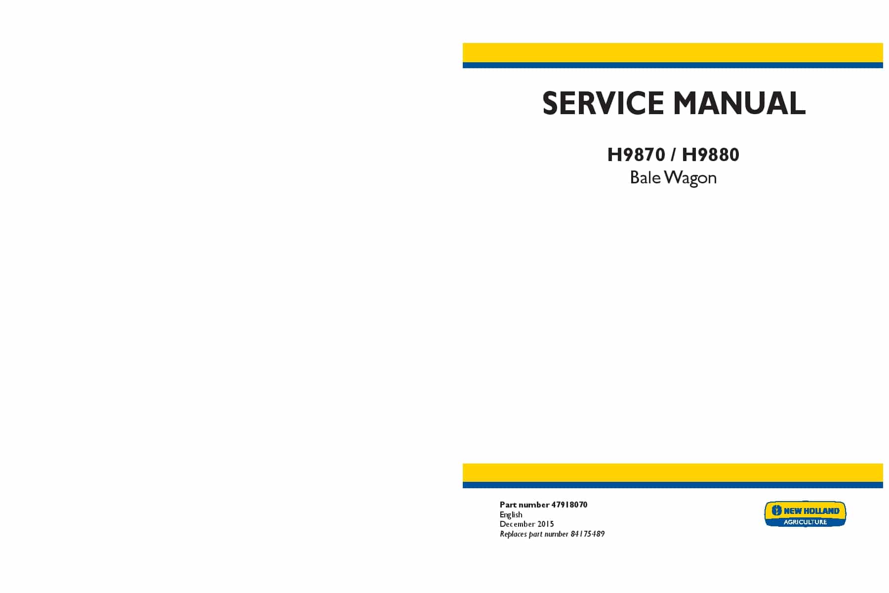 New Holland H9870 H9880 Bale Wagon Workshop Repair Service Manual PDF Download
