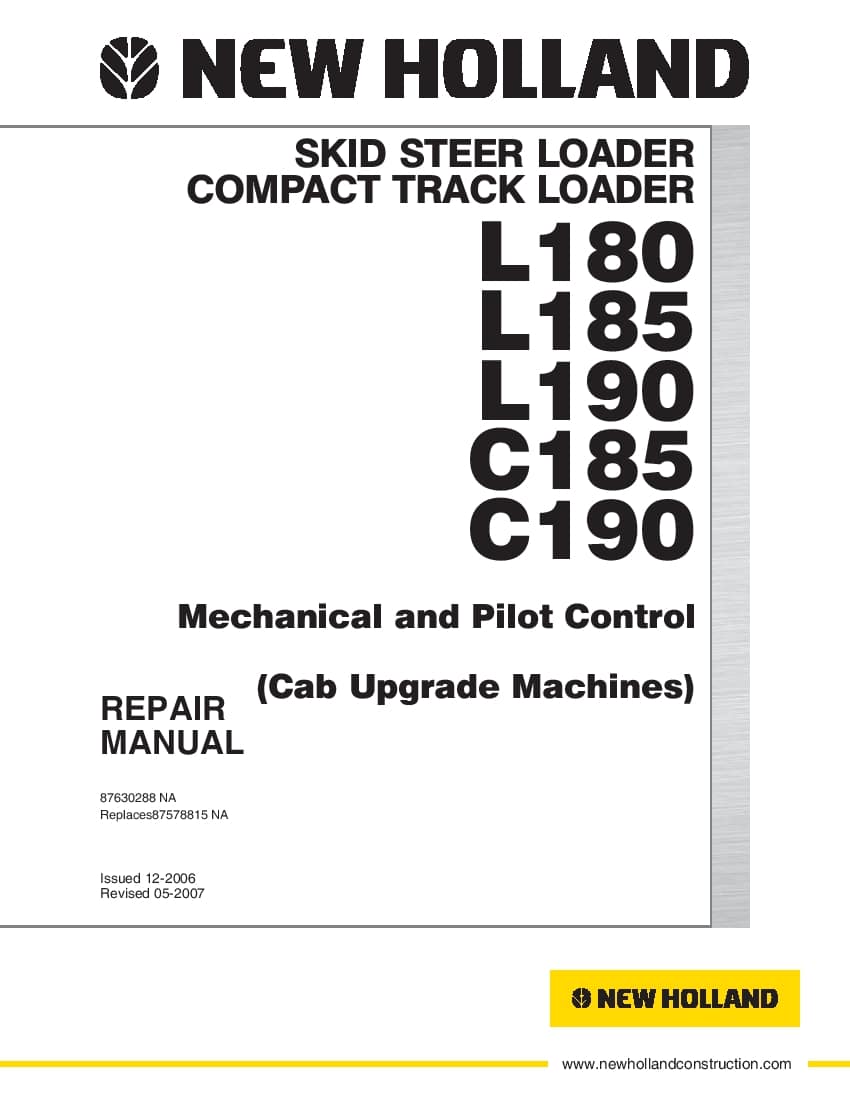 New Holland L180 L185 L190 C185 C190 Mechanical and Pilot Control Tractor Workshop Repair Service Manual PDF Download