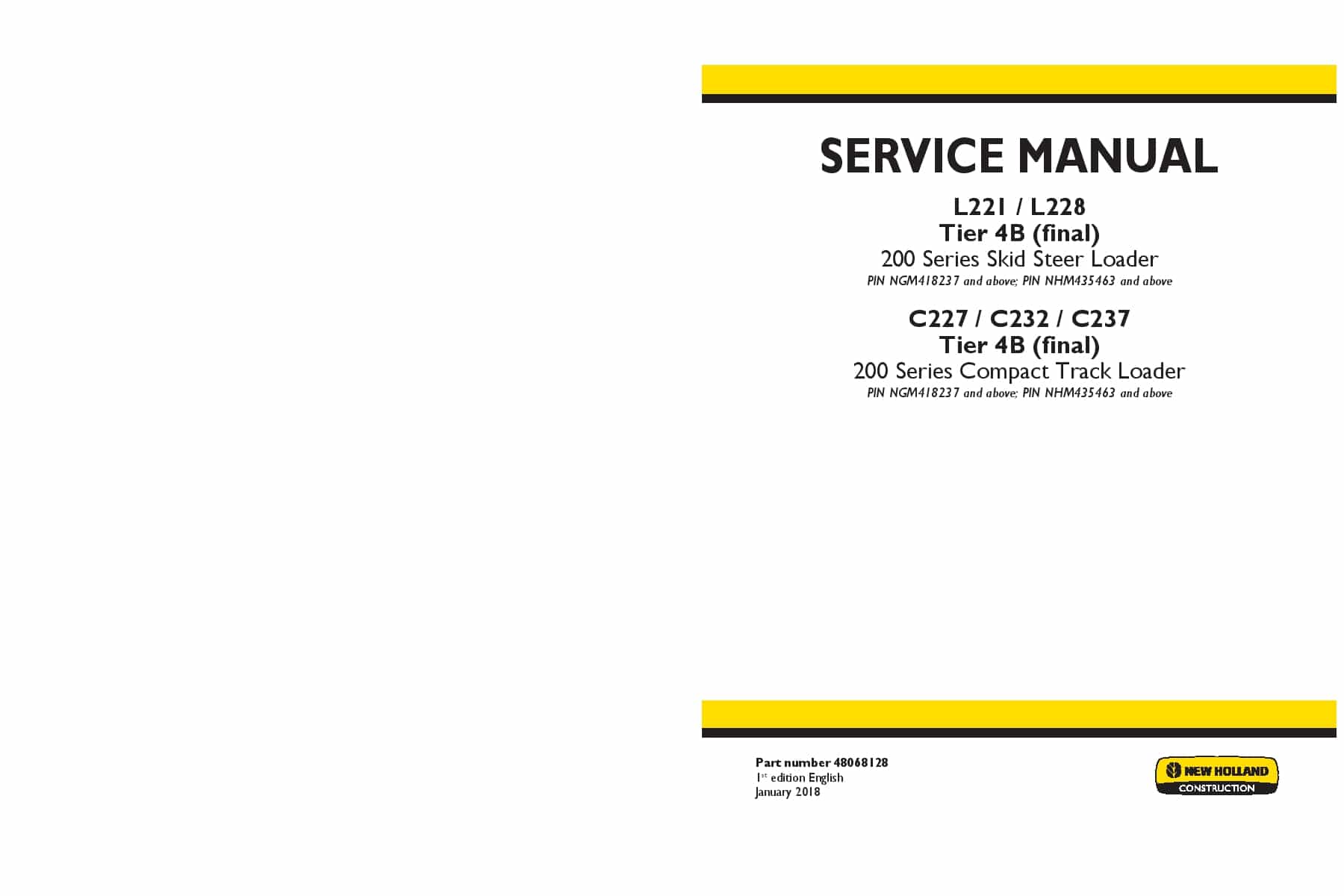 New Holland L221 L228 C227 C232 C237 Tier 4B final 200 Series Loader Workshop Repair Service Manual PDF Download