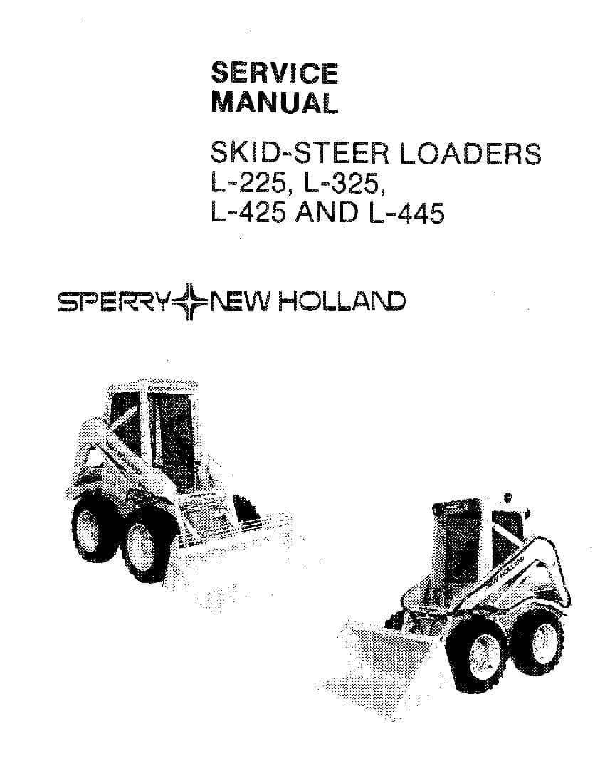 New Holland L225 L325 L425 L445 Skid Steer Loaders Workshop Repair Service Manual PDF Download
