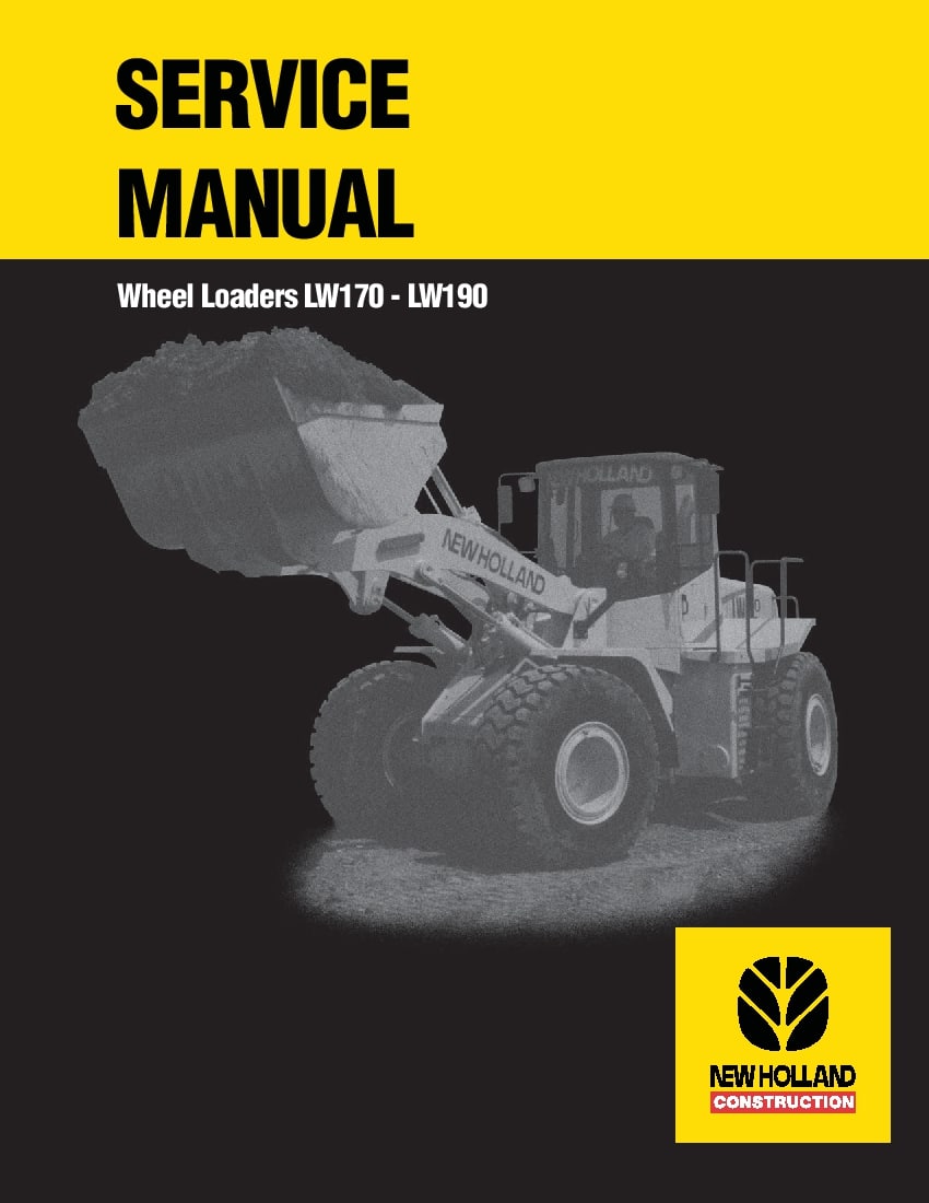 New Holland LW170 LW190 Wheel Loaders Workshop Repair Service Manual PDF Download
