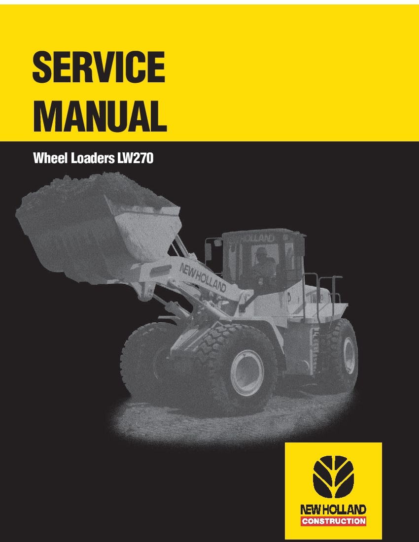 New Holland LW270 Wheel Loaders Workshop Repair Service Manual PDF Download