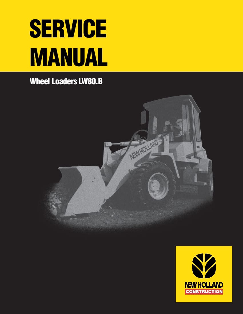 New Holland LW80.B Wheel Loaders Workshop Repair Service Manual PDF Download