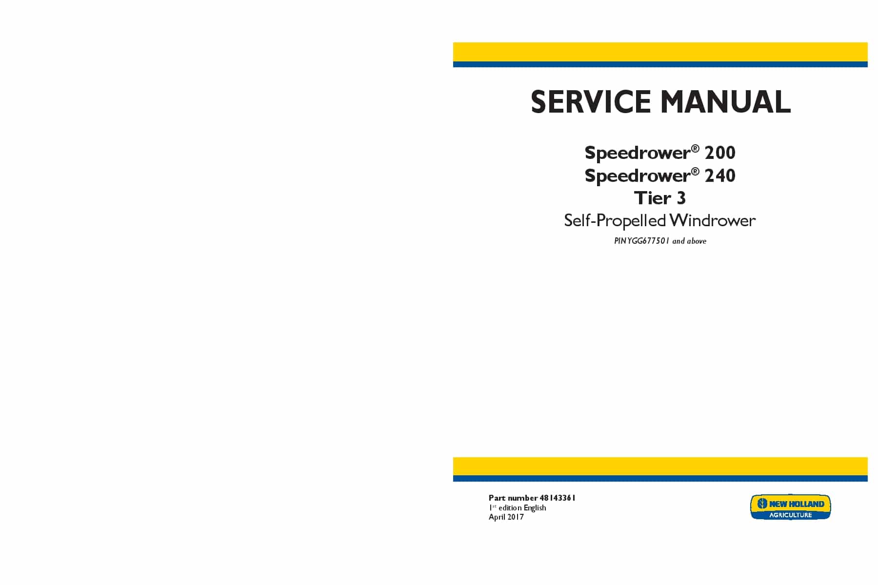 New Holland Speedrower 200, 240 Tier 3 Canada Self-Propelled Windrower Workshop Repair Service Manual PDF Download