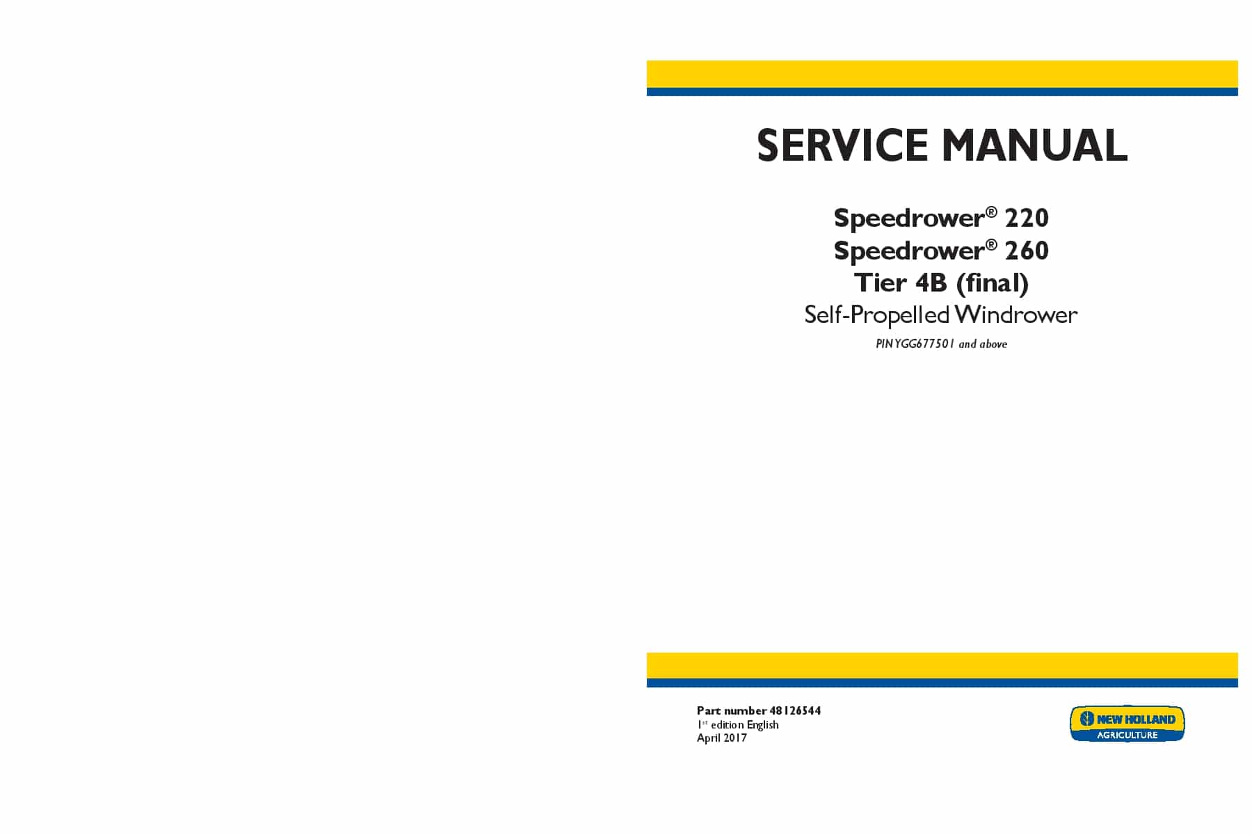 New Holland Speedrower 220, 260 Tier 4B final Self-Propelled Windrower Workshop Repair Service Manual PDF Download