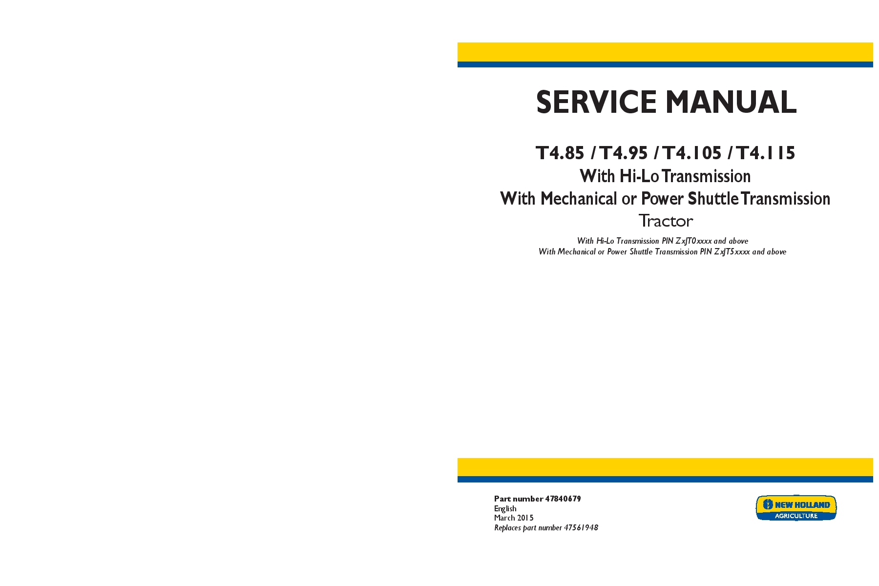 New Holland T4.85, T4.95, T4.105, T4.115 Tractor Workshop Repair Service Manual PDF Download