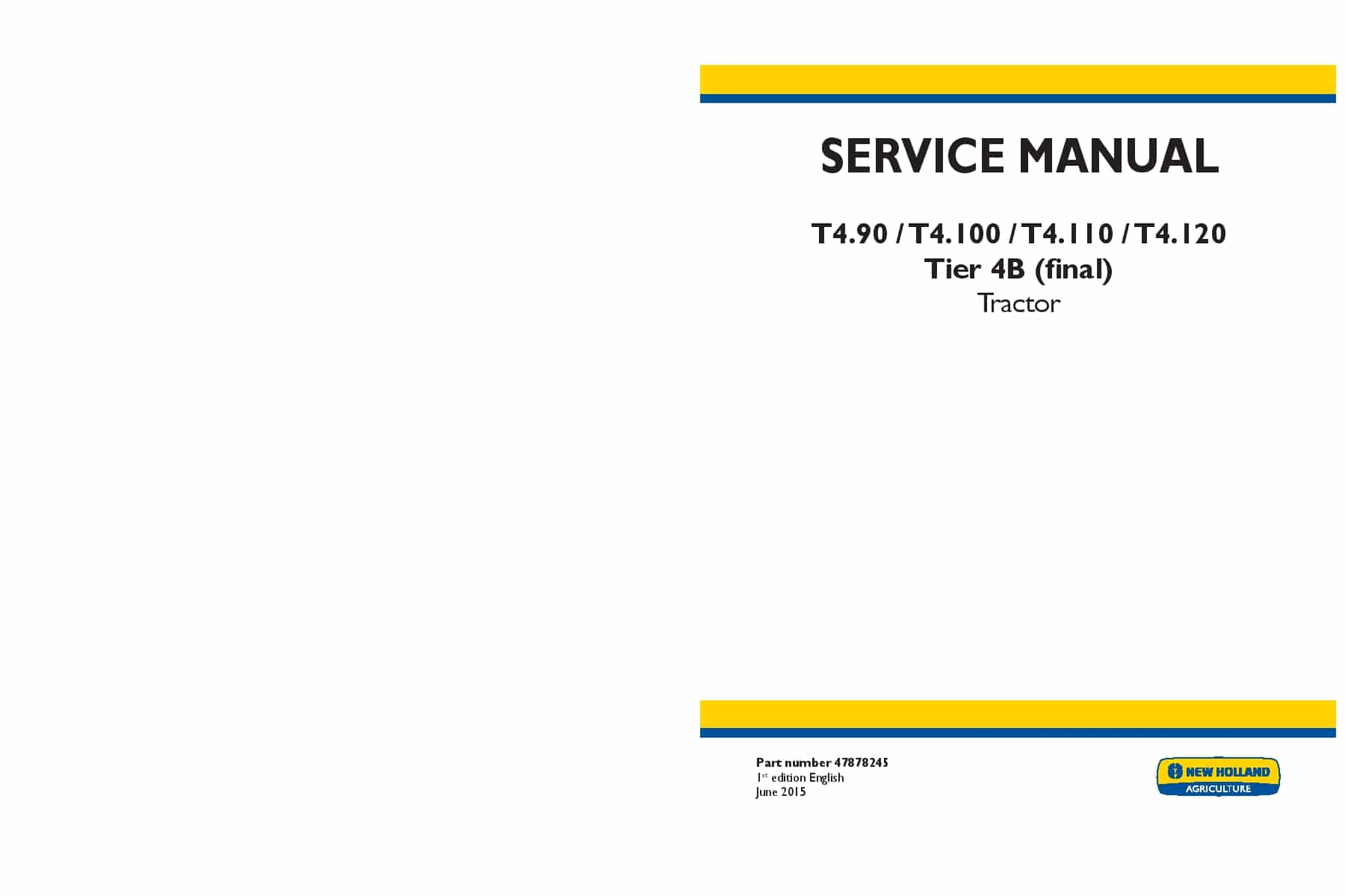 New Holland T4.90, T4.100, T4.110, T4.120 Tier 4B final Tractor Workshop Repair Service Manual PDF Download