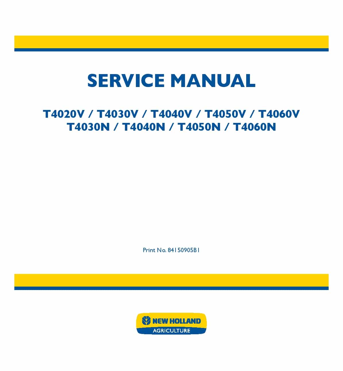 New Holland T4020V T4030V T4040V T4050V T4060V T4030N T4040N T4050N T4060N Tractor Workshop Repair Service Manual PDF Download
