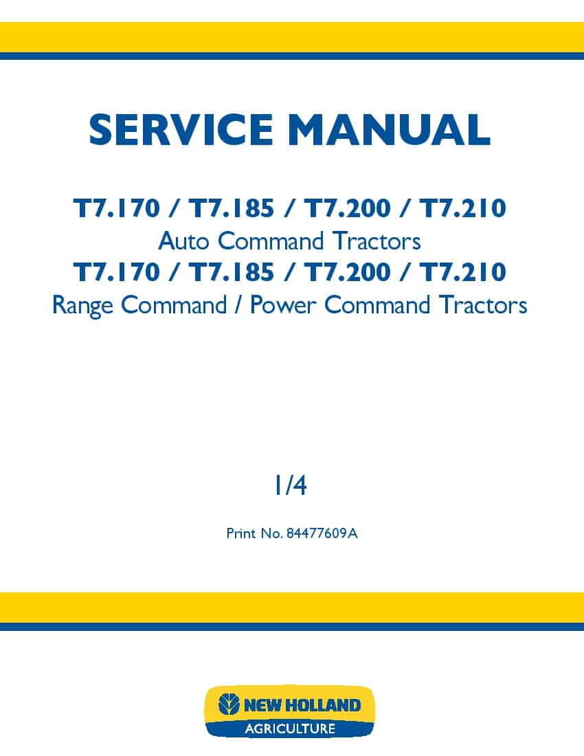 New Holland T7.170, T7.185, T7.200, T7.210 Range Power Command, Auto Command Tractor Workshop Repair Service Manual PDF Download