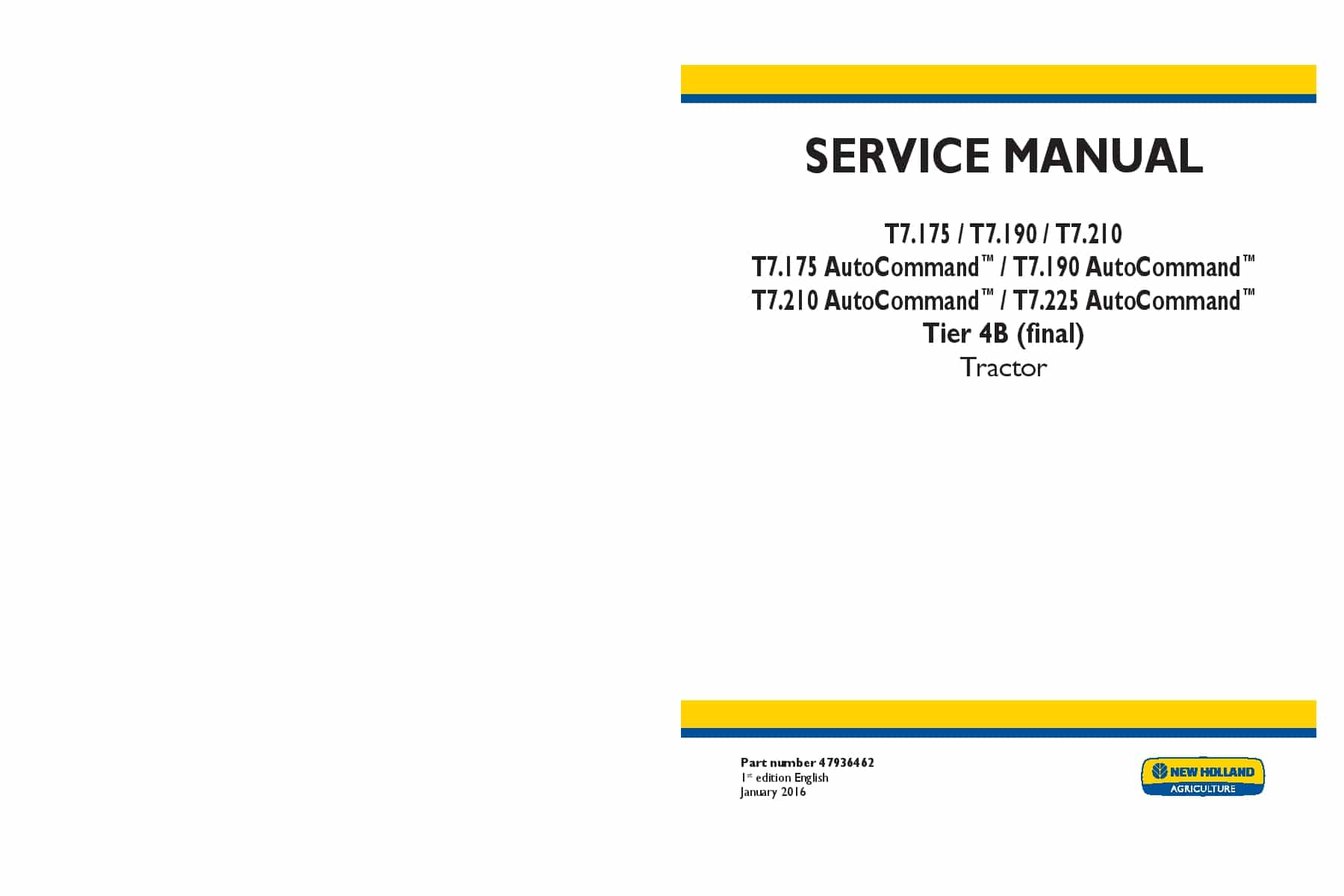 New Holland T7.175, T7.190, T7.210, T7.225 AutoCommand Tier 4B final Tractor 012016 Workshop Repair Service Manual PDF Download