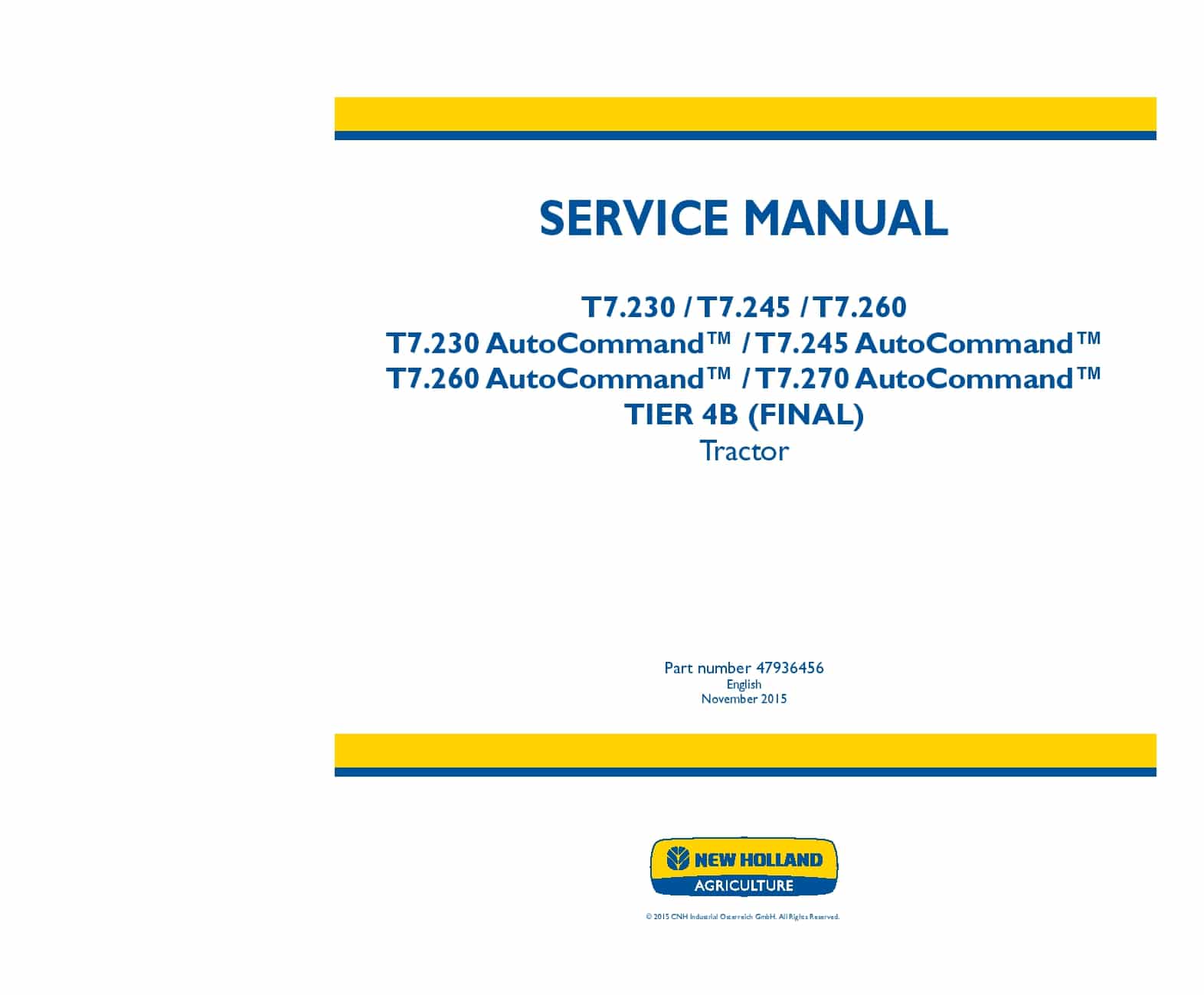 New Holland T7.230, T7.245, T7.260, T7.270 AutoCommand Tier 4B final Tractor 2015 Workshop Repair Service Manual PDF Download
