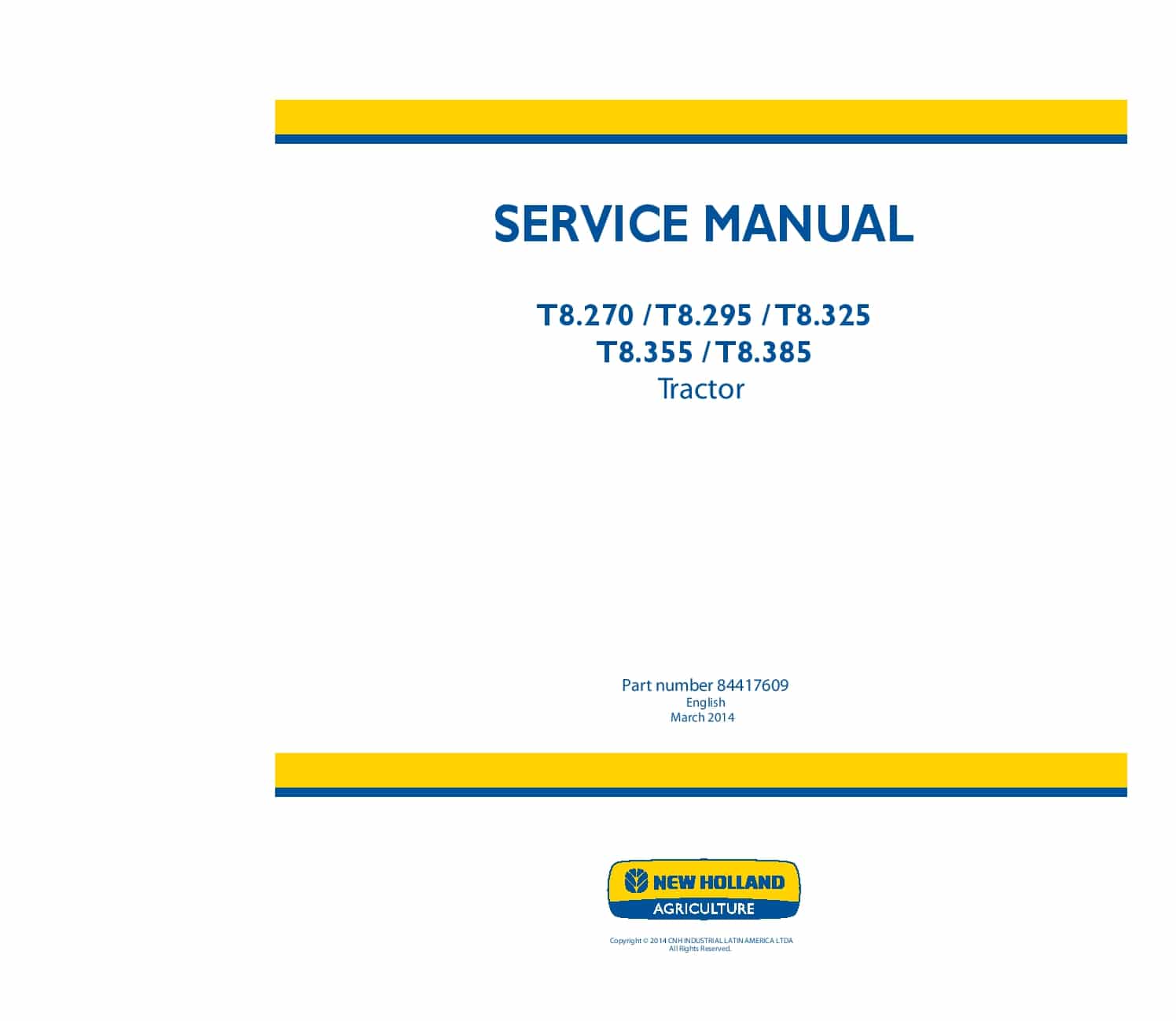 New Holland T8.270, T8.295, T8.325, T8.355, T8.385 Tractor Workshop Repair Service Manual PDF Download