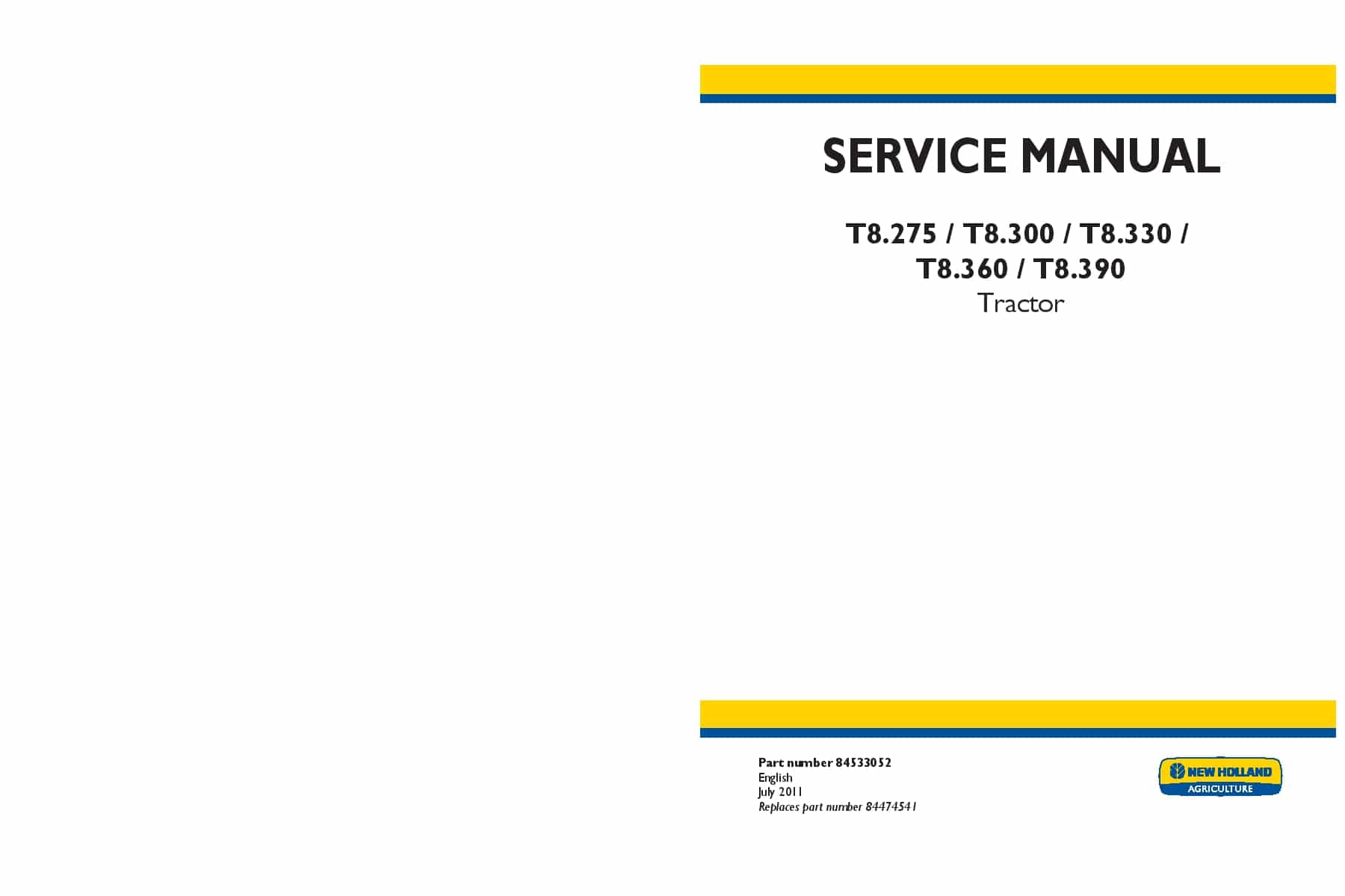 New Holland T8.275, T8.300, T8.330, T8.360, T8.390 Tractor 84533052 Workshop Repair Service Manual PDF Download