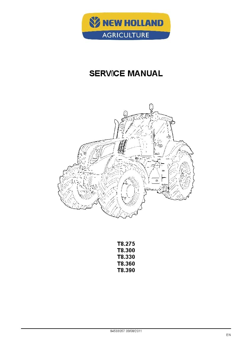 New Holland T8.275 T8.300 T8.330 T8.360 T8.390 Tractors Agricultural 082011 Workshop Repair Service Manual PDF Download