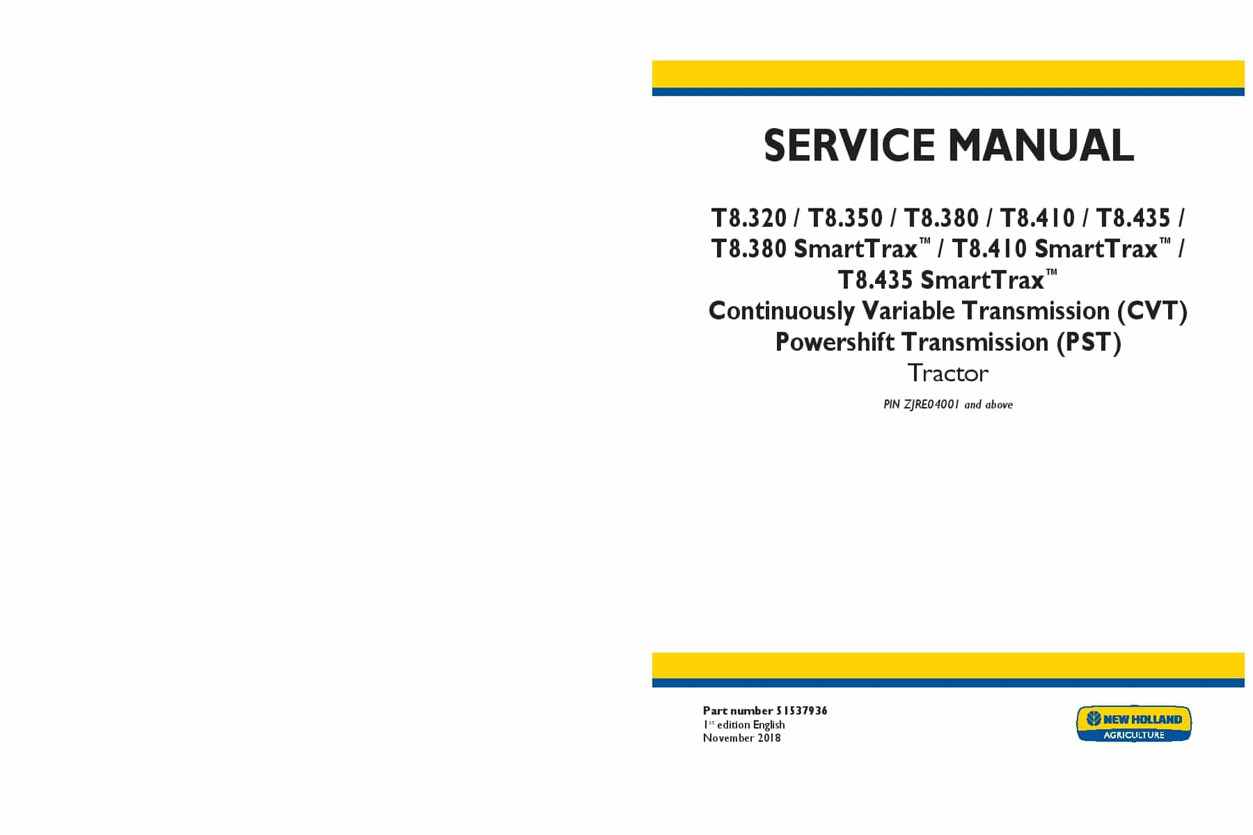New Holland T8.320, T8.350, T8.380, T8.380 SmartTrax, T8.410, T8.410 SmartTrax, T8.435, T8.435 SmartTrax CVT PST Tier 4B Tractor Workshop Repair Service Manual PDF Download