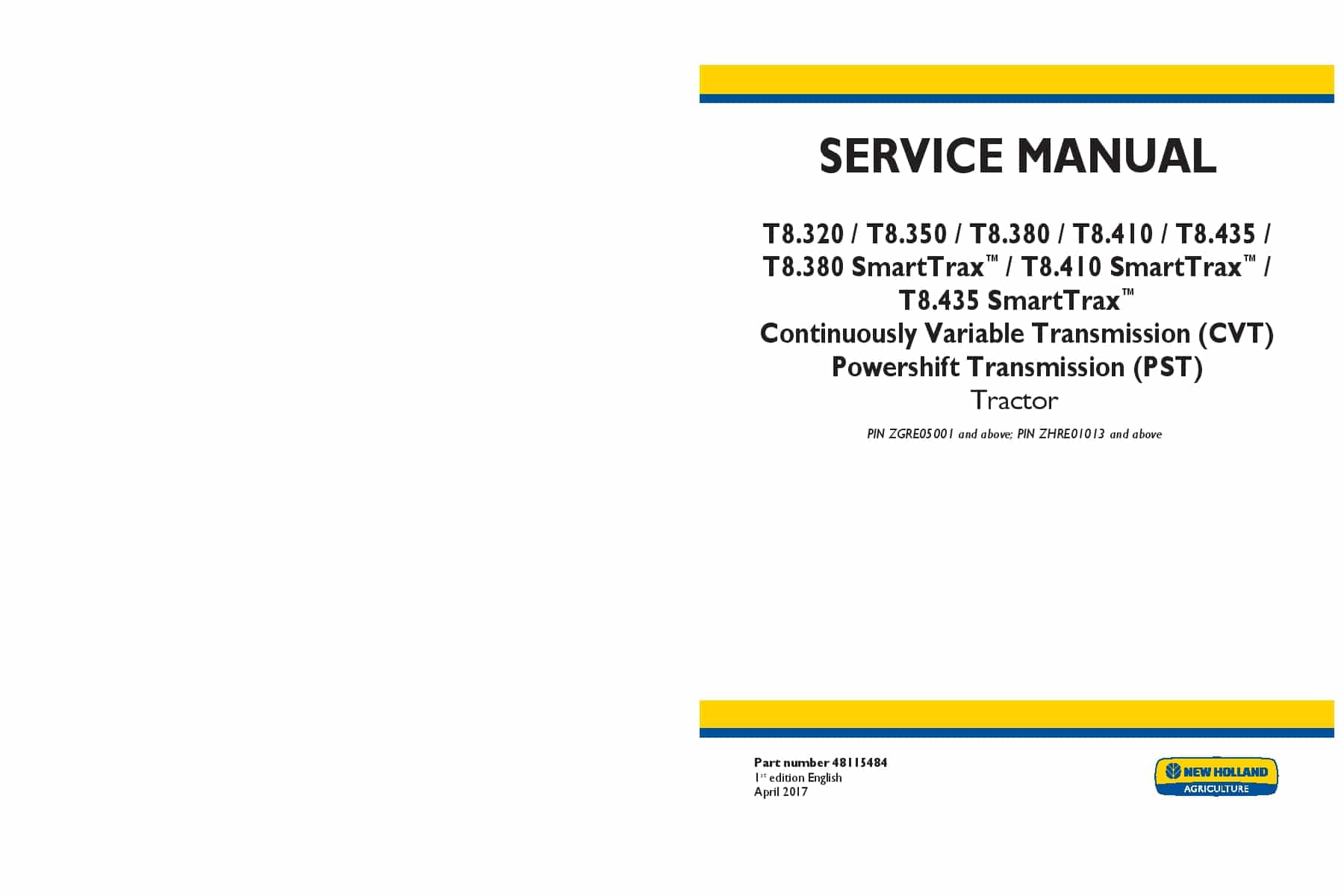 New Holland T8.320, T8.350, T8.380, T8.410, T8.435, T8.380 SmartTrax, T8.410 SmartTrax, T8.435 SmartTrax CVT PST Tractor Tier 4B Workshop Repair Service Manual PDF Download