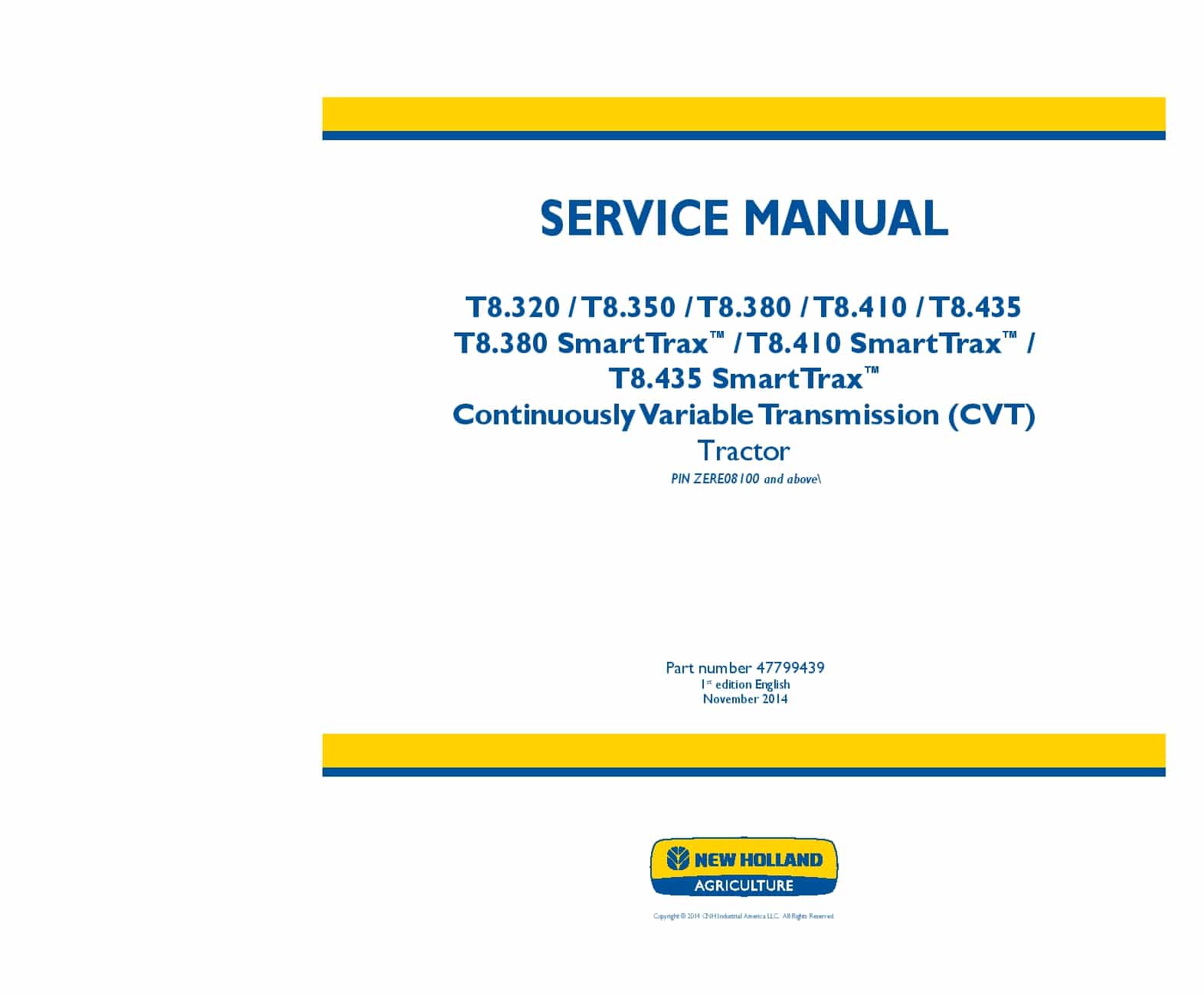 New Holland T8.320, T8.350, T8.380, T8.410, T8.435, T8.380 SmartTrax, T8.410 SmartTrax, T8.435 SmartTrax CVT ZERE08100 Tractor Workshop Repair Service Manual PDF Download