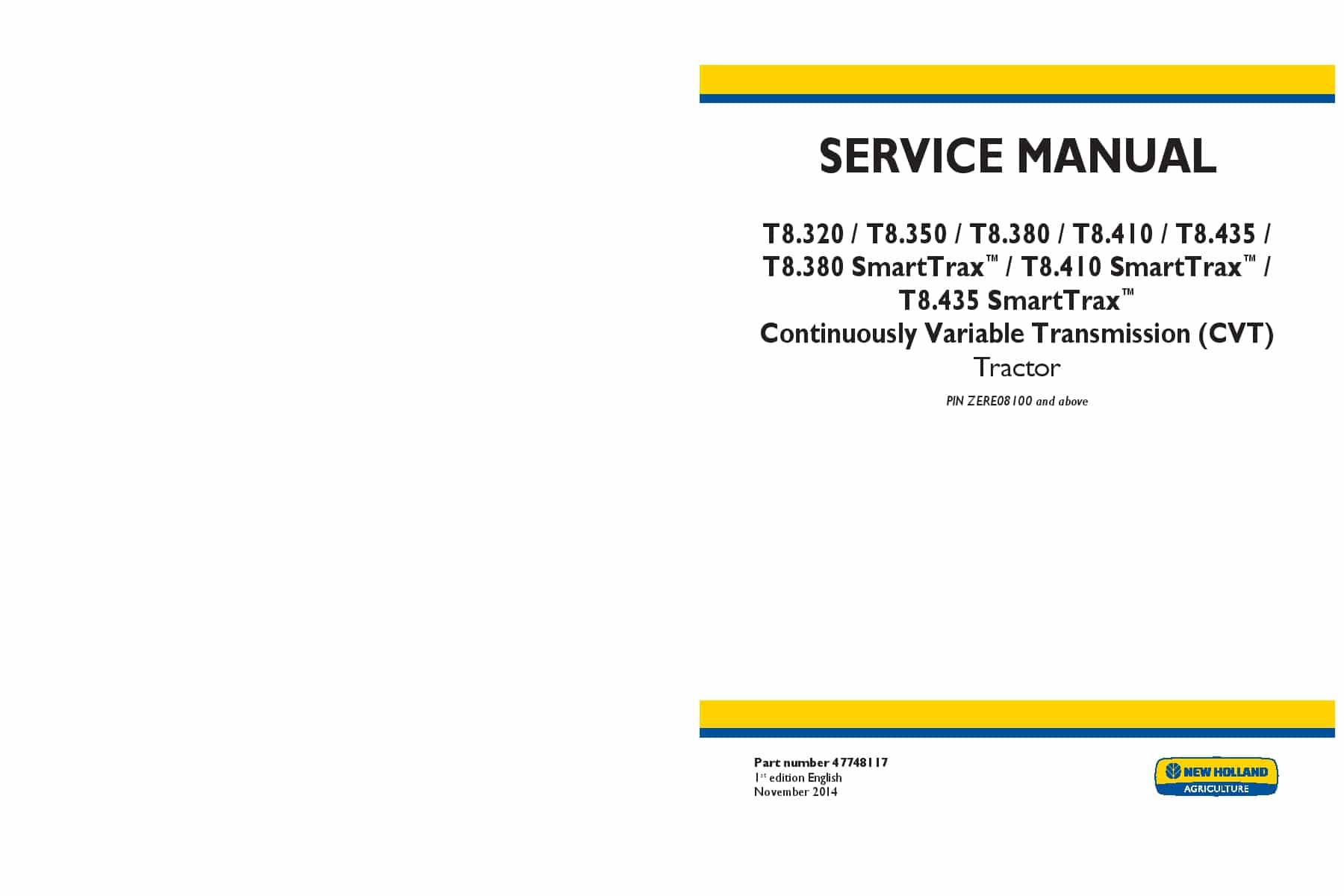 New Holland T8.320, T8.350, T8.380, T8.410, T8.435, T8.380 SmartTrax, T8.410 SmartTrax, T8.435 SmartTrax CVT and PST Tractors Workshop Repair Service Manual PDF Download