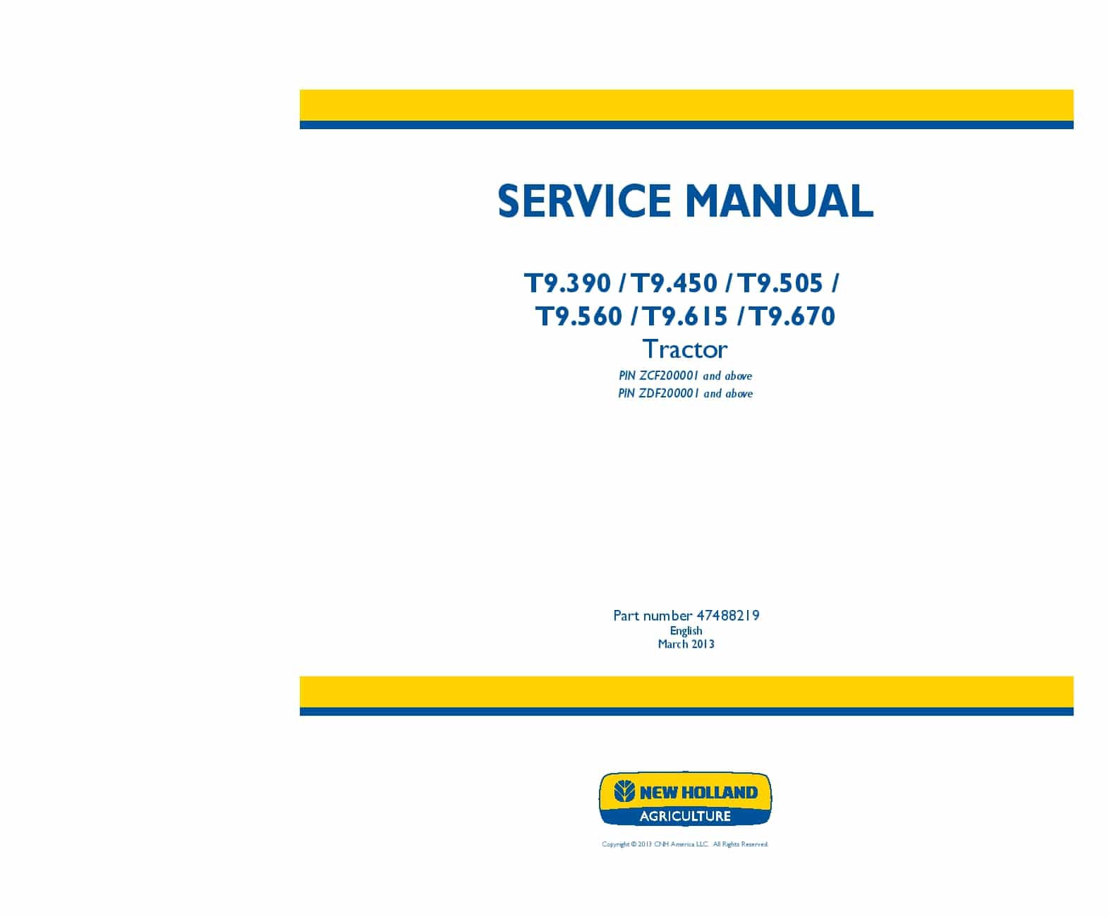 New Holland T9.390, T9.450, T9.505, T9.560, T9.615, T9.670 Tractor ZCF200001 Workshop Repair Service Manual PDF Download