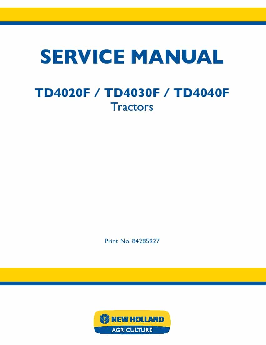 New Holland TD4020F TD4030F TD4040F Tractors Workshop Repair Service Manual PDF Download