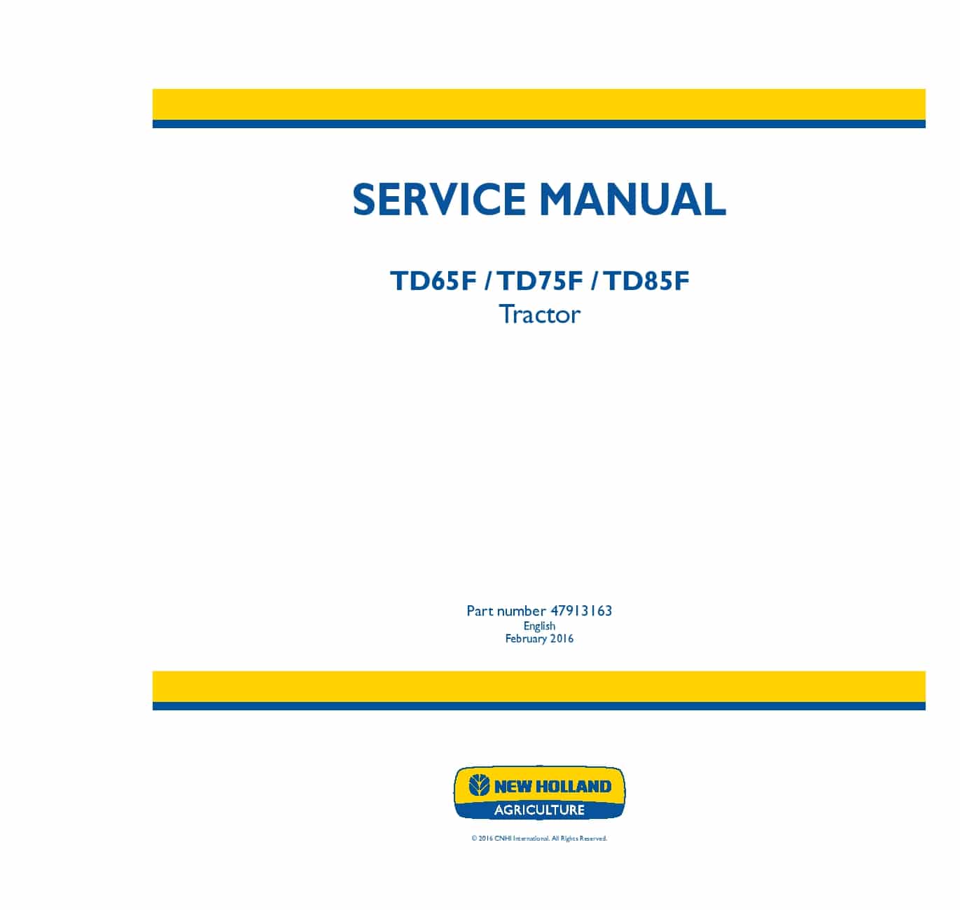 New Holland TD65F TD75F TD85F Tractor 47913163 Workshop Repair Service Manual PDF Download