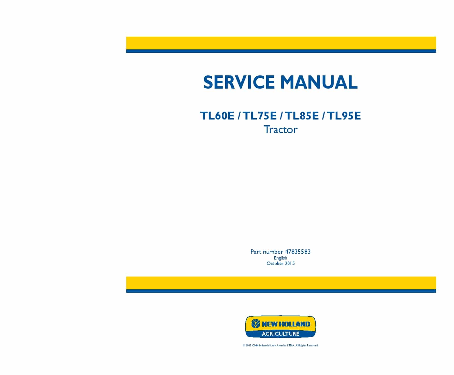 New Holland TL60E, TL75E, TL85E, TL95E Tractor 2015 Workshop Repair Service Manual PDF Download