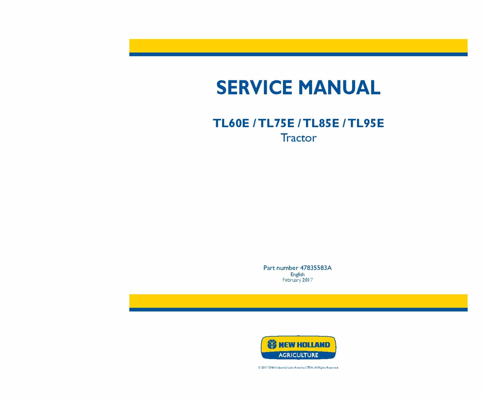 New Holland TL60E TL75E TL85E TL95E Tractor Workshop Repair Service Manual PDF Download